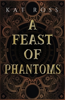 Paperback A Feast of Phantoms Book