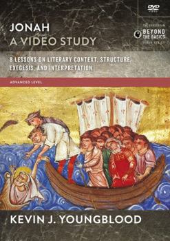 DVD Jonah, a Video Study: 8 Lessons on Literary Context, Structure, Exegesis, and Interpretation Book