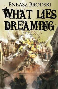 Paperback What Lies Dreaming Book