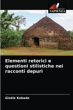 Paperback Elementi retorici e questioni stilistiche nei racconti depuri [Italian] Book