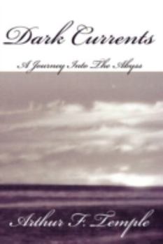 Paperback Dark Currents: A Journey Into The Abyss Book
