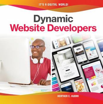 Dynamic Website Developers - Book  of the It's a Digital World!