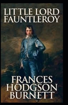 Little Lord Fauntleroy Illustrated