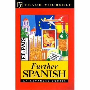 Paperback Teach Yourself Furthur Spanish Book