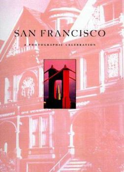 Hardcover San Francisco: A Photographic Celebration Book