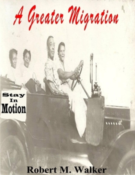 Paperback A Greater Migration Book