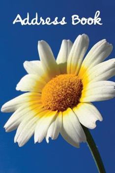 Address Book.: (Flower Edition Vol. 188) Glossy And Soft Cover, Large Print, Font, 6" x 9" For Contacts, Addresses, Phone Numbers, Emails, Birthday And More.