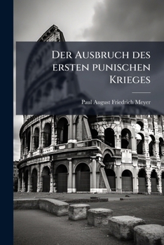 Paperback Der Ausbruch des ersten punischen Krieges [German] Book