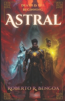 Paperback Astral: An Adventure Beyond Death Book