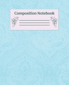Paperback Composition Notebook: Wide Ruled Notebooks Paper - Composition Notebook (Diary, Journal) 7.5x9.25in 110 Pages Wide Ruled Notebooks Paper Book