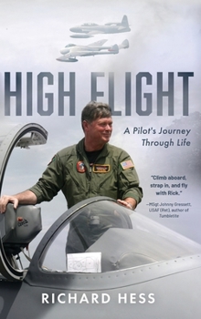 Hardcover High Flight: A Pilot's Journey Through Life Book