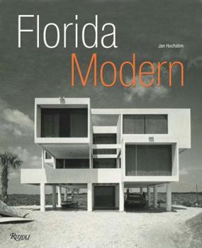 Hardcover Florida Modern: Residential Architecture 1945-1970 Book
