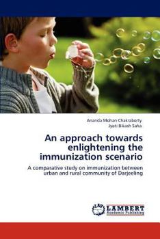 Paperback An approach towards enlightening the immunization scenario Book
