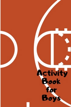 Paperback Activity Book for Boys: Activities Book for Kids Ages 4-8 Draw and Write Journal with Puzzles Games and Writing Prompts - Great Gift for Boys Book