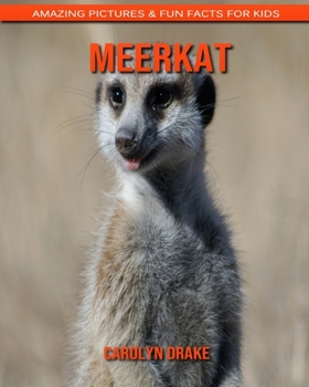 Paperback Meerkat: Amazing Pictures & Fun Facts for Kids Book
