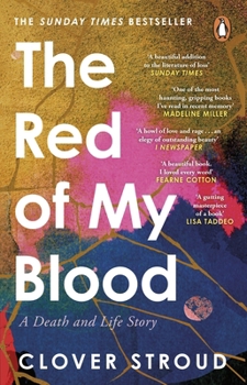 Paperback The Red of my Blood: A Death and Life Story Book
