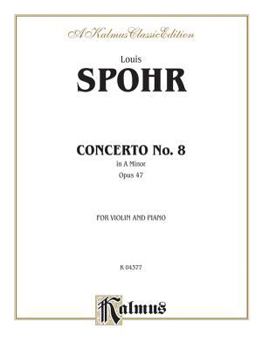 Paperback Concerto No. 8 in A Minor Opus 47: For Violin and Piano Book
