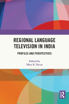 Paperback Regional Language Television in India: Profiles and Perspectives Book
