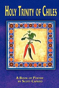 Paperback Holy Trinity of Chiles Book