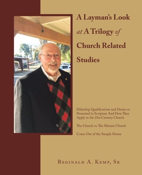 Paperback A Layman's Look at a Trilogy of Church Related Studies Book