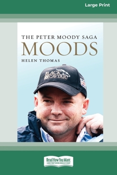 Paperback Moods: The Peter Moody Saga (Large Print 16 Pt Edition) Book