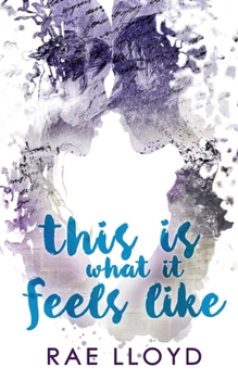 Paperback This Is What It Feels Like Book