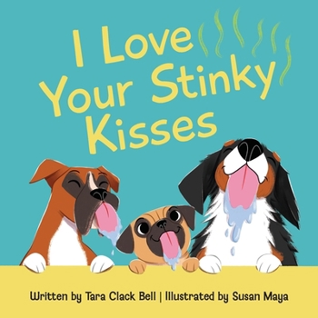 Paperback I Love Your Stinky Kisses Book