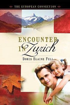 Encounter in Zurich - Book  of the European Connection
