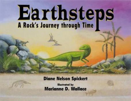 Hardcover Earthsteps: A Rock's Journey through Time Book