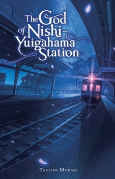 Hardcover The God of Nishi-Yuigahama Station Book