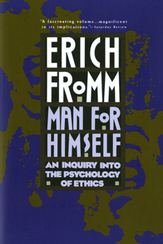 Paperback Man for Himself: An Inquiry Into the Psychology of Ethics Book