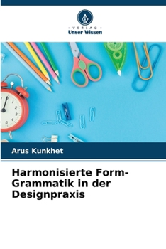 Paperback Harmonisierte Form-Grammatik in der Designpraxis [German] Book