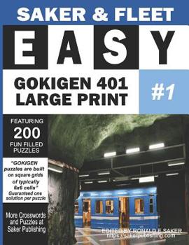 Paperback Easy Gokigen 401 Puzzles: Large Print One of Ten Puzzle Books - Fun Filled To Pass The Time Away [Large Print] Book