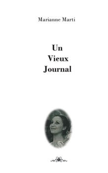 Paperback Un Vieux Journal [French] Book