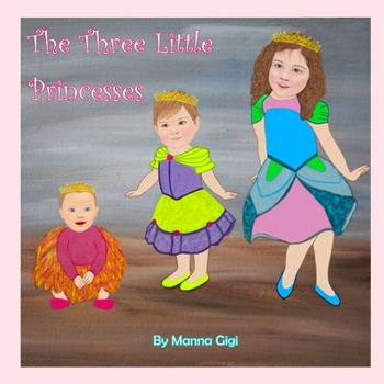 Paperback The Three Little Princesses Book