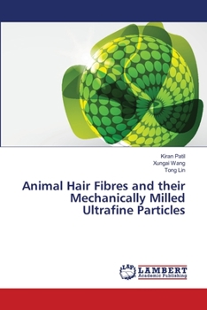 Paperback Animal Hair Fibres and their Mechanically Milled Ultrafine Particles Book