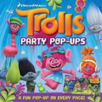 Board book Party Pop-ups (3D Pop Scenes Trolls) Book
