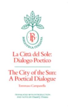 Paperback The City of the Sun: A Poetical Dialogue (La Città del Sole: Dialogo Poetico) Volume 2 Book