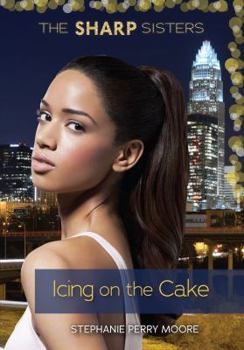 Icing on the Cake - Book #5 of the Sharp Sisters