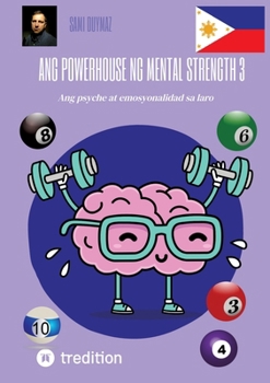 Paperback Ang powerhouse ng mental strength 3: Ang psyche at emosyonalidad sa laro [German] Book
