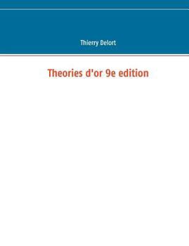 Paperback Theories d'or 9e edition [French] Book