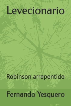 Paperback Levecionario: Robinson arrepentido [Spanish] Book