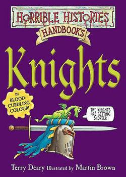 Knights (Horrible Histories Handbooks) - Book  of the Horrible Histories Handbooks