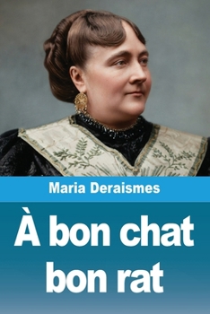 Paperback À bon chat bon rat (French Edition) [French] Book