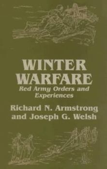 Paperback Winter Warfare: Red Army Orders and Experiences Book
