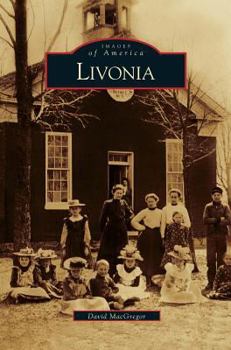 Livonia - Book  of the Images of America: Michigan