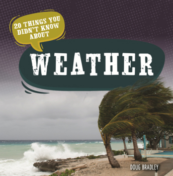 Library Binding 20 Things You Didn't Know about Weather Book