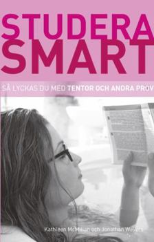Paperback Studera Smart: Så Lyckas Du Med Tentor Och Andra Prov Book