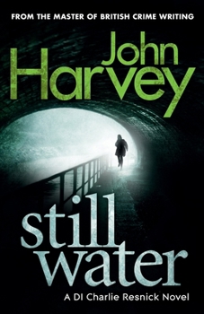Still Water - Book #9 of the Charlie Resnick