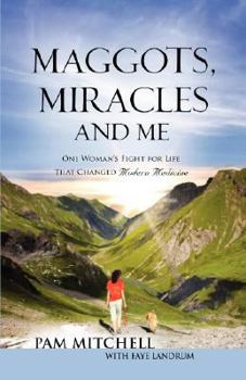 Paperback MAGGOTS, MIRACLES and ME Book
